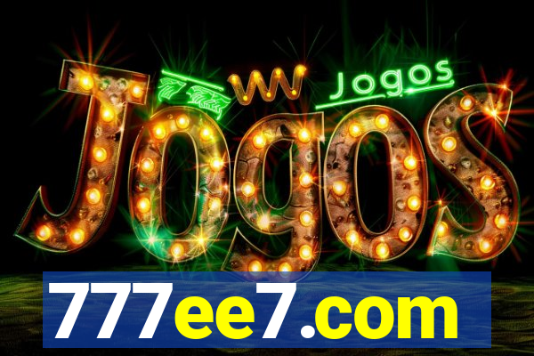 777ee7.com