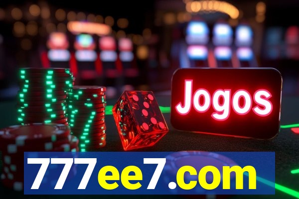 777ee7.com