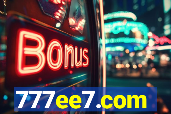 777ee7.com