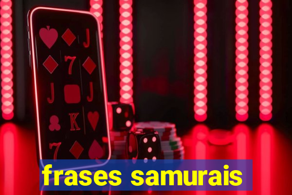 frases samurais