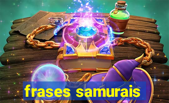 frases samurais