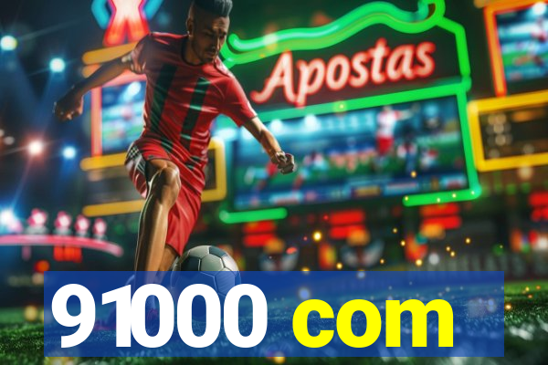 91000 com