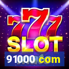 91000 com