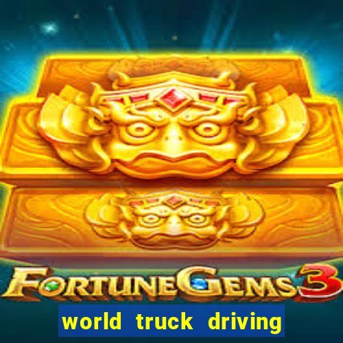 world truck driving simulator dinheiro infinito tudo desbloqueado