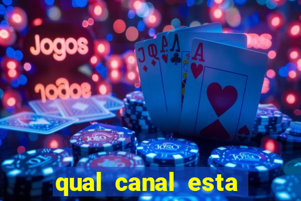 qual canal esta passando o jogo do barcelona