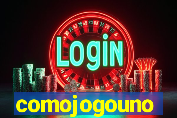 comojogouno