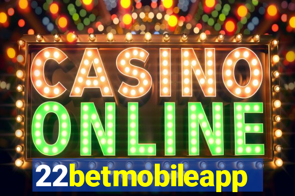 22betmobileapp