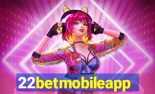 22betmobileapp