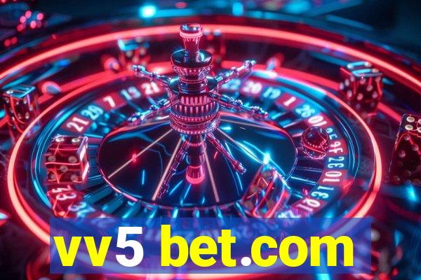 vv5 bet.com