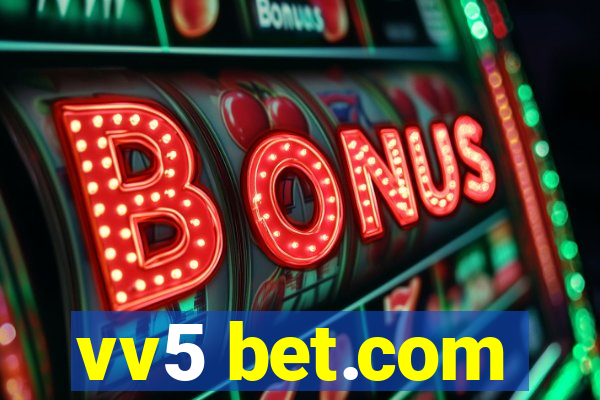 vv5 bet.com