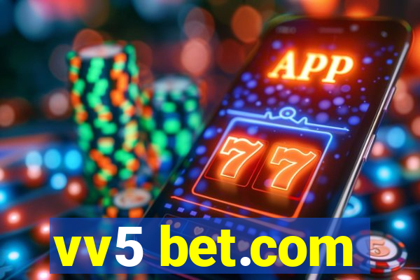 vv5 bet.com