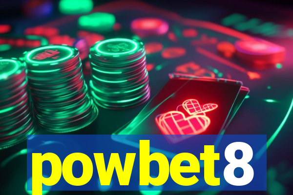 powbet8