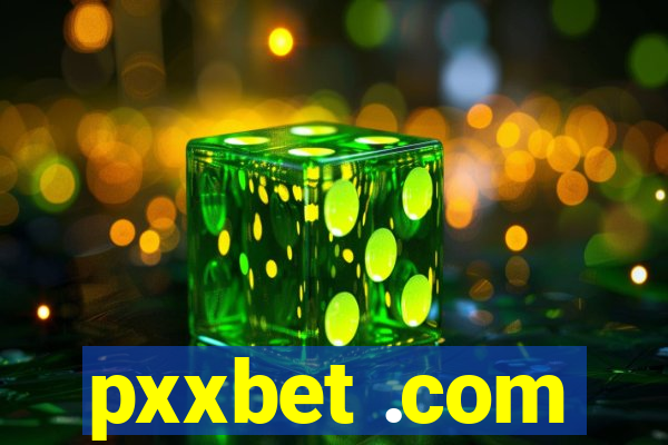 pxxbet .com