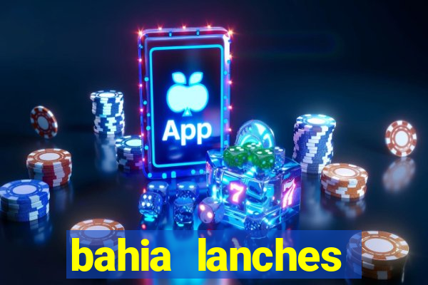 bahia lanches franca santa efigenia telefone