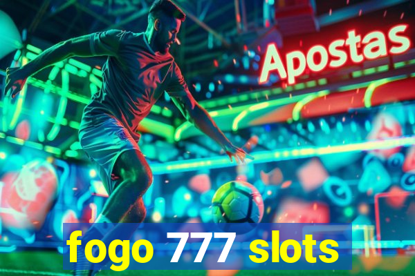 fogo 777 slots