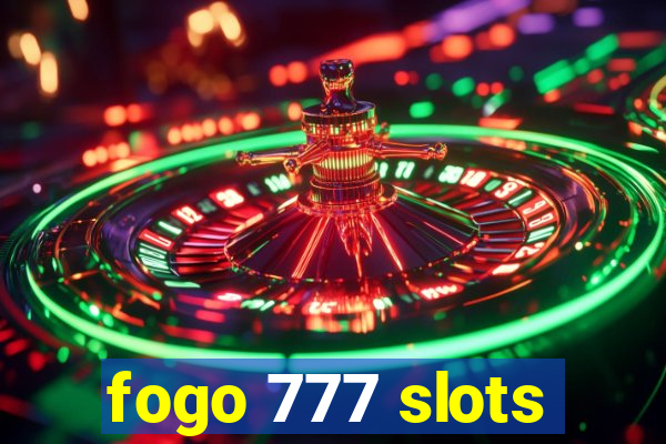 fogo 777 slots