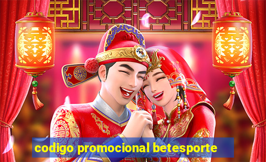 codigo promocional betesporte