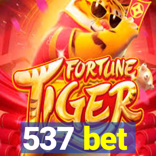 537 bet