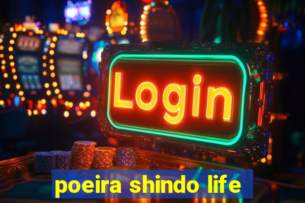 poeira shindo life