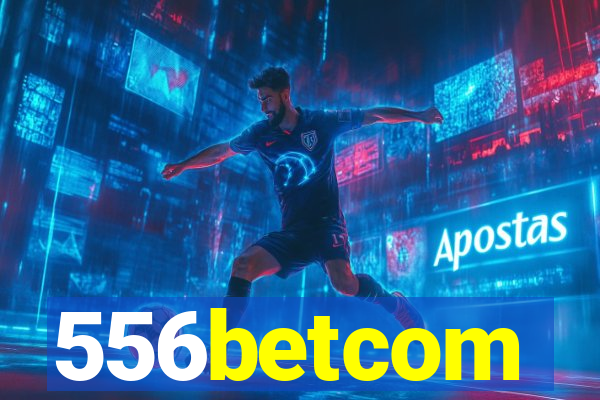 556betcom