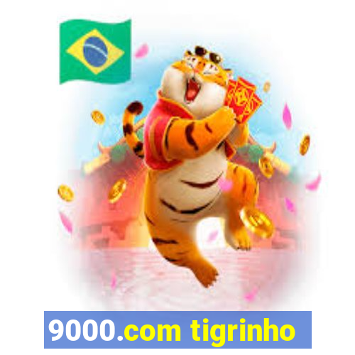 9000.com tigrinho