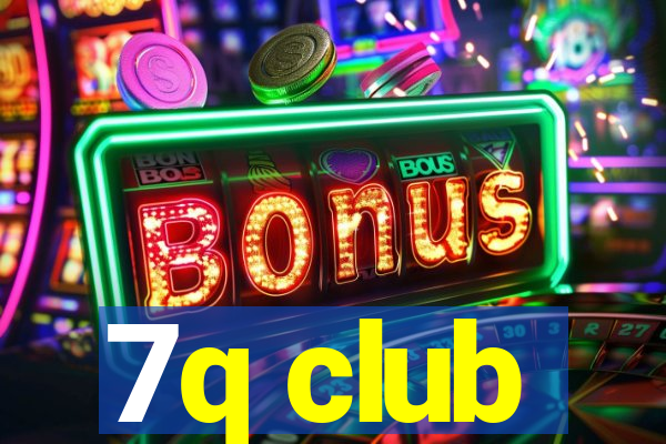 7q club