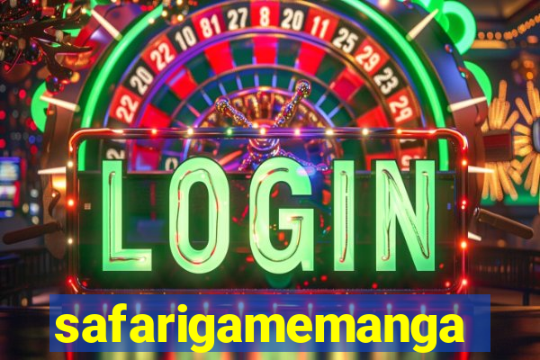 safarigamemanga
