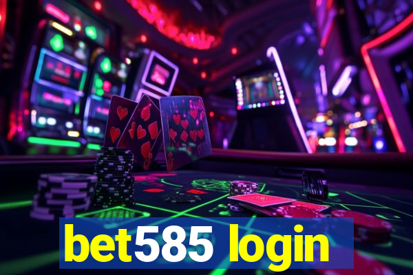 bet585 login