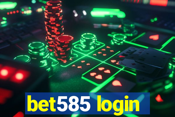 bet585 login