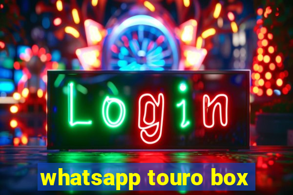 whatsapp touro box