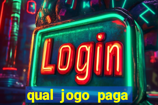 qual jogo paga mesmo de verdade