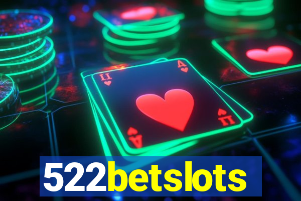 522betslots
