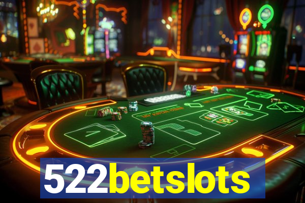 522betslots