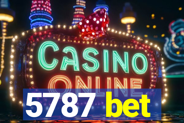 5787 bet