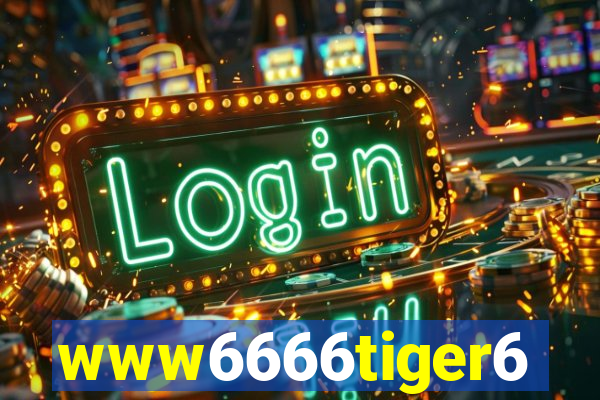 www6666tiger6