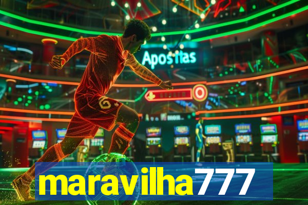 maravilha777
