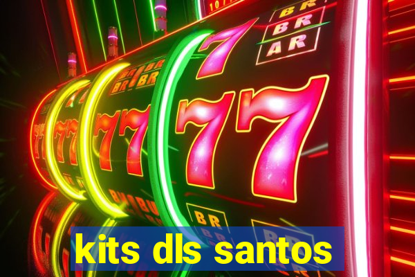 kits dls santos