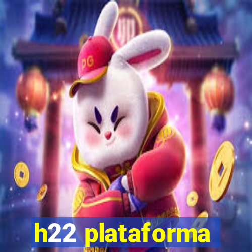 h22 plataforma