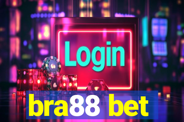 bra88 bet