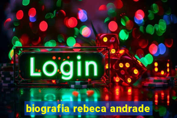 biografia rebeca andrade