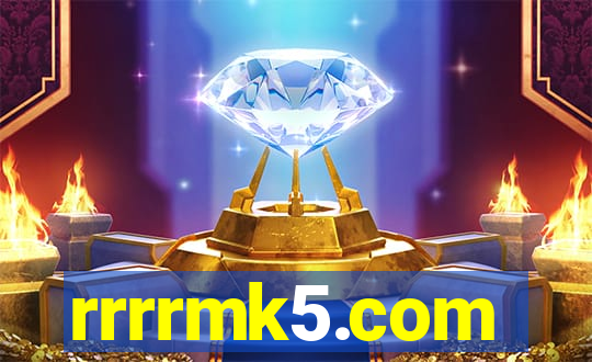 rrrrmk5.com