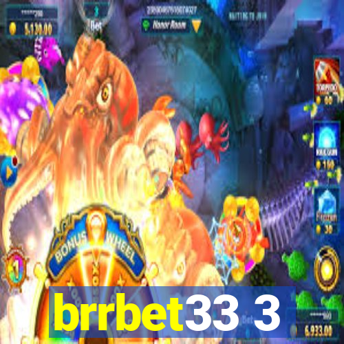 brrbet33 3