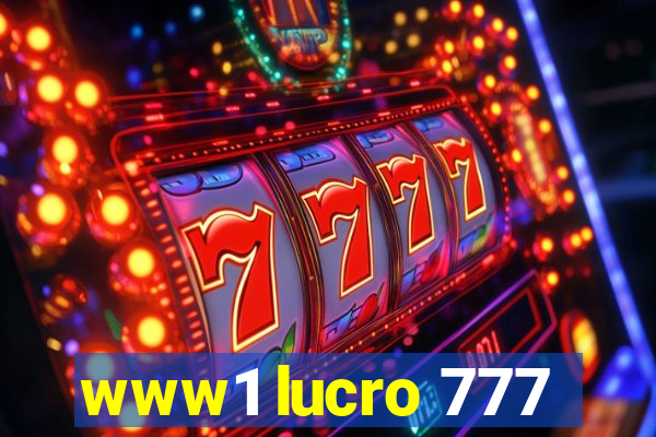 www1 lucro 777