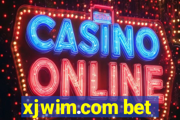 xjwim.com bet