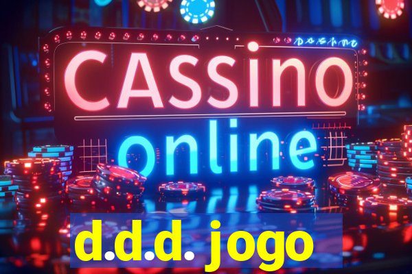 d.d.d. jogo
