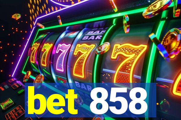 bet 858