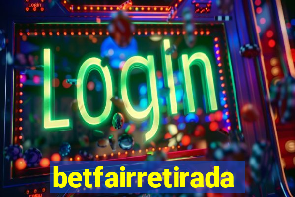 betfairretirada