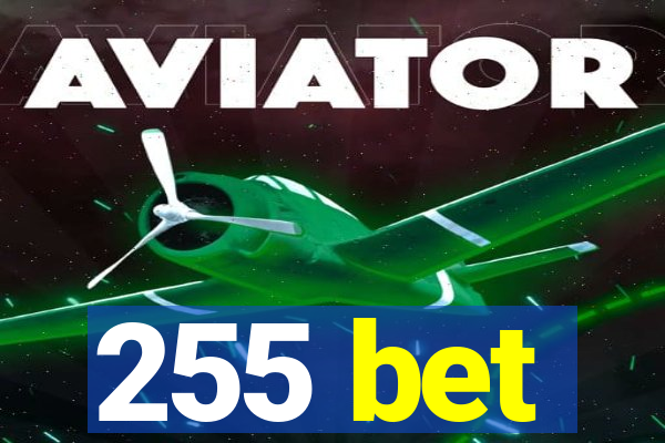 255 bet