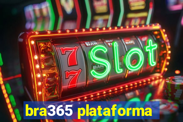 bra365 plataforma