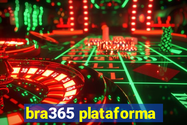 bra365 plataforma